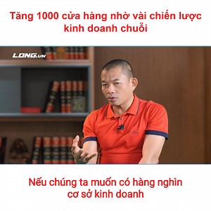 19K views · 822 reactions | Nếu bạn đang muốn mở rộng quy mô kinh doanh, nếu bạn muốn nhân bản chuỗi, nếu bạn muốn mở rộng cửa hàng, thì hãy xem hết video này. Video này chứa đựng những chiến lược cô đọng nhất để mở rộng quy mô kinh doanh. Hãy xem kỹ và ghi lại những chiến lược này để phát triển kinh doanh của bạn. | Phạm Thành Long | Facebook
