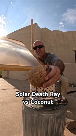Solar Death Ray vs coconut #experiment #solar #sun #solar | Trisha Farrell