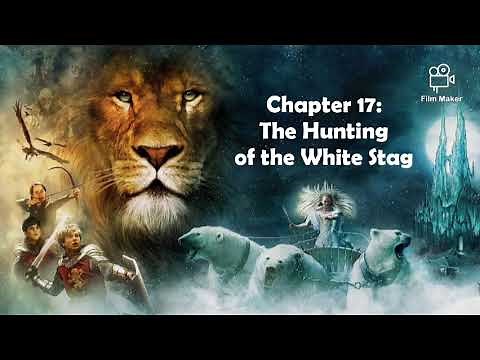 Chapter 17 of The Lion, the Witch, and the Wardrobe
