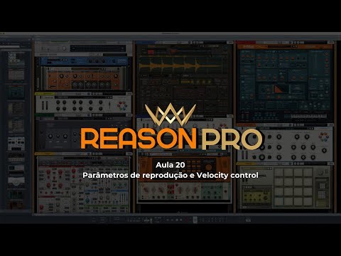 Aula 20 – Módulo 08 Parâmetros de reprodução e Velocity control