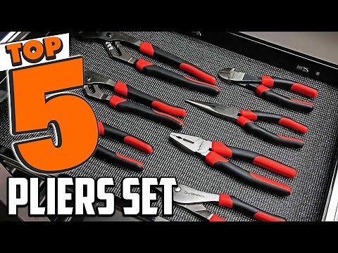 Best Pliers Set In 2025- Top 5 Pliers Sets Review
