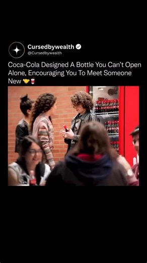 Cursed By Wealth on Instagram: "A bottle that literally only opens when you connect with another person is one of the smartest social experiments a brand has ever launched. Coca-Cola designed this special “pair bottle” for college campuses to solve a growing problem. Students were spending less time meeting new people in person, so Coke engineered a bottle cap that can only twist open when it locks with a second bottle. The only way to drink it is to find someone else with one and open them toge
