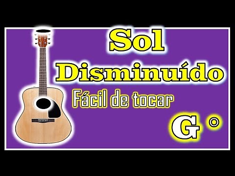 Sol DISMINUÍDO En Guitarra - Fácil de Tocar - Varias Posiciones
