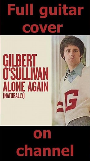 Alone Again (Naturally) - Gilbert O'Sullivan | Acoustic Guitar Cover 🎸