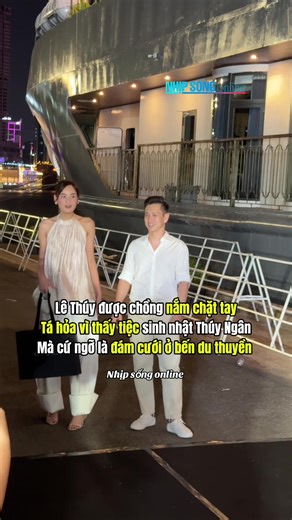 Lê Thúy được chồng nắm chặt tay Tá hỏa vì thấy tiệc sinh nhật Thúy Ngân Mà cứ ngỡ là đám cưới ở bến du thuyền #nhipsongonline #thuyngan #lethuy #sinhnhatthuyngan #tiktokgiaitri