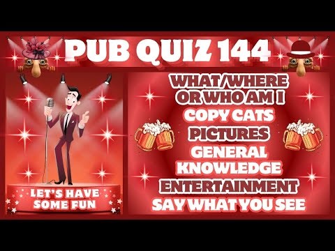Mega Fun Pub Quiz 144 - 6 Rounds - 38 Questions - 127 Points to Win.