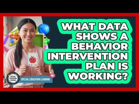 What Data Shows A Behavior Intervention Plan Is Working?