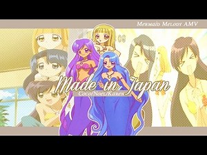 [Mermaid Melody AMV]~ Made in Japan