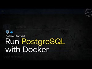 How to Run PostgreSQL with Docker Locally