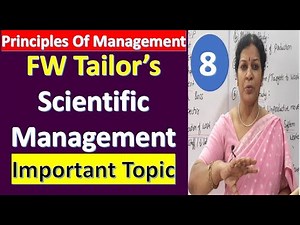 F W Taylor's Scientific Management - From Principles Of Management Subject