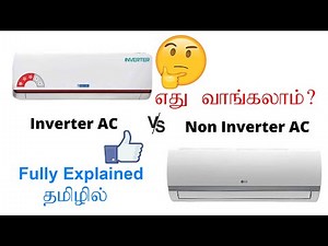 Inverter AC vs Normal AC ( Non Inverter AC) | Explained in Tamil | Mani Thuligal