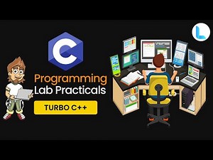 C Programming Lab Practicals: Intro & Turbo C++ (Part 1)