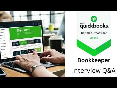 QuickBooks Bookkeeper Interview Questions & Answers (How to PASS & Get Hired!)