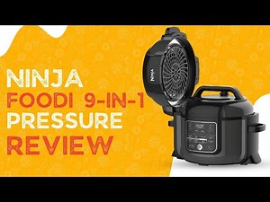 Ninja OP302 Foodi 9-in-1 Pressure