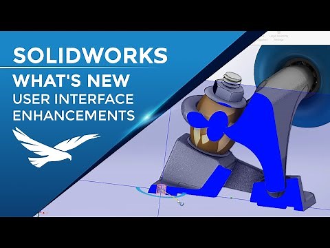 What's New SOLIDWORKS 2022 - User Interface