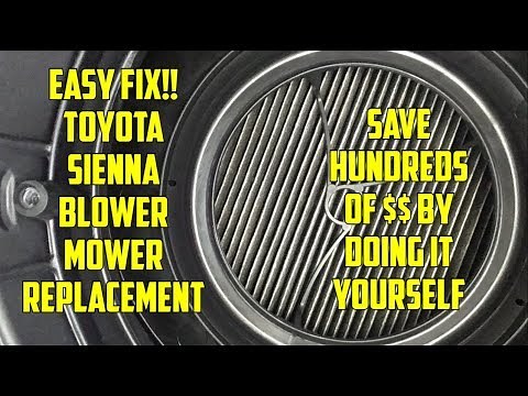 How to Replace a Blower Fan in Toyota Sienna Minivan