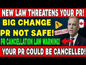 Your Canada PR Isn’t Safe? New Law Explained | 2025 Immigration Update