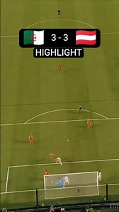 🏆 Algeria vs Austria 3-3 | Full Match Highlights | FIFA World Cup 2026