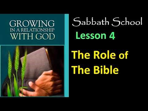 Sabbath School Lesson 4: The Role of The Bible