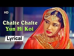 Chalte Chalte Yun Hi Koi Mil Gaya Tha Lyrics - Pakeezah (1972)