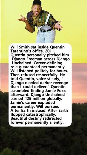 Will Smith Refused Django Unchained Lead Role—Jamie Foxx Won Iconic Tarantino Performance Forever