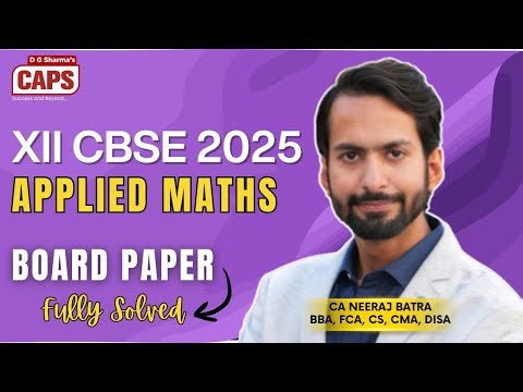 XII CBSE Applied Maths Board Paper Solved 2025 Exam