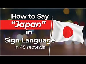 How to Sign "Japan" in American Sign Language?