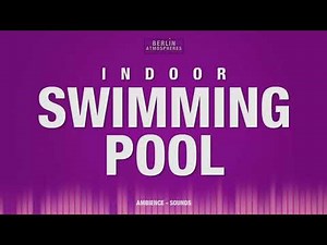 Indoor Swimming Pool Hall SOUND EFFECT - Schwimmhalle SOUNDS Ambience SFX