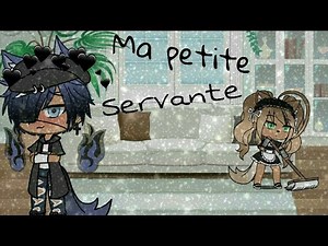 "Ma petite servante" ep.1 {GLMM} Gacha life fr