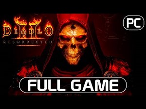 Diablo II: Resurrected | Full Game | Longplay Walkthrough No Commentary | [PC]