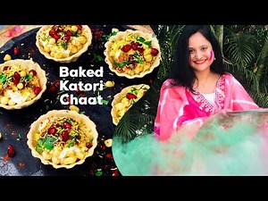 Baked Katori Chaat | Heathy Chaat Recipe - Holi Season Episode 3