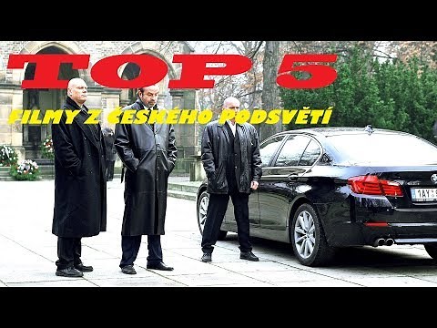 TOP 5: Filmy z Českého podsvětí