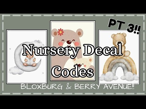 Nursery decal codes for Bloxburg & Berry Avenue!! pt3 |