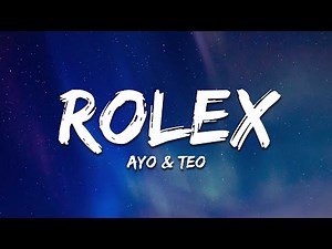 Ayo & Teo - Rolex (Lyrics)