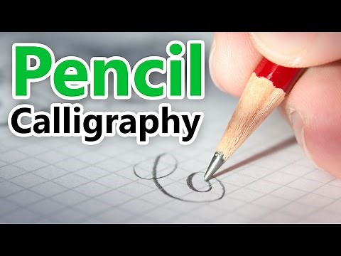 Writing Copperplate Calligraphy | Pencil