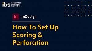 InDesign_How To Setup Scoring & Perforation