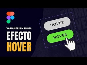 Cómo Crear un Botón con efecto Hover en Figma