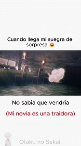 2.4M views · 115K reactions | Me engaño. #funny #fypシ゚ #anime #humor #suegra #animeedit #memes #parati #animememes | Otaku no Sekai. | Facebook