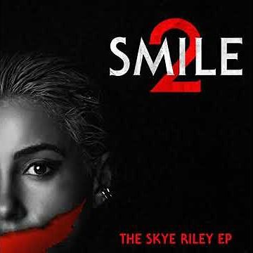 Smile 2 Soundtrack | Blood On White Satin - Naomi Scott & Skye Riley | Original Motion Picture Score