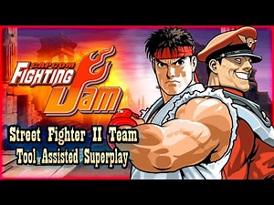 【TAS】CAPCOM FIGHTING EVOLUTION / JAM - STREET FIGHTER II TEAM / RYU & M.BISON