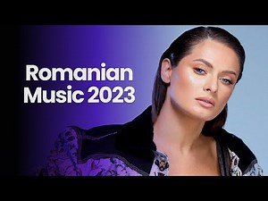 Romanian Music 2023 Mix 🎵 Top Romanian Songs 2023 (Romanian Hits 2023)