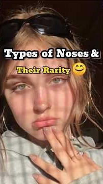Types of Noses and their rarity 😘😘#ytshorts#noseshape##FacialFeatures#fypviralシ