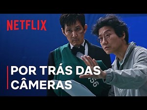 Round 6: Temporada 3 | Por trás das câmeras | Netflix
