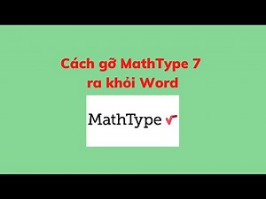How to remove MathType 7 from Word
