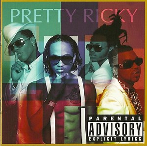 Pretty Ricky - Pretty Ricky