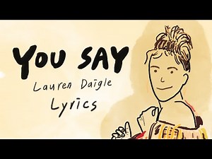 Lauren Daigle - You Say （英文詩歌、中文歌詞）