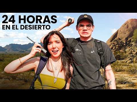 24 HORAS EN EL DESIERTO CON ‪@ElMariana‬