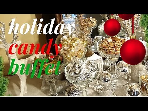 DIY HOLIDAY CANDY BUFFET || CHRISTMAS CANDY BAR || HOLIDAY CANDY BAR