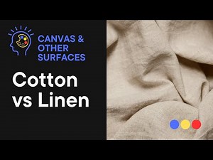 Which Canvas Should You Use? Cotton vs. Linen for Painting