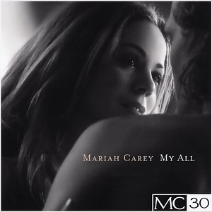The Number Ones: Mariah Carey's "My All"